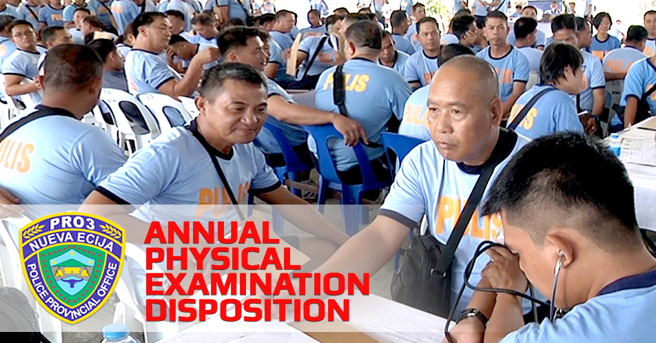 585 na kapulisan sa Nueva Ecija, sumailalim sa First Annual Physical Examination Disposition