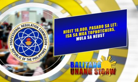 Higit 18,000, pasado sa LET; isa sa mga topnotchers, mula sa NEUST