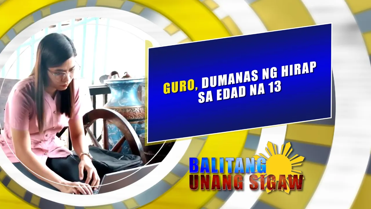 GURO, DUMANAS NG HIRAP SA EDAD NA 13