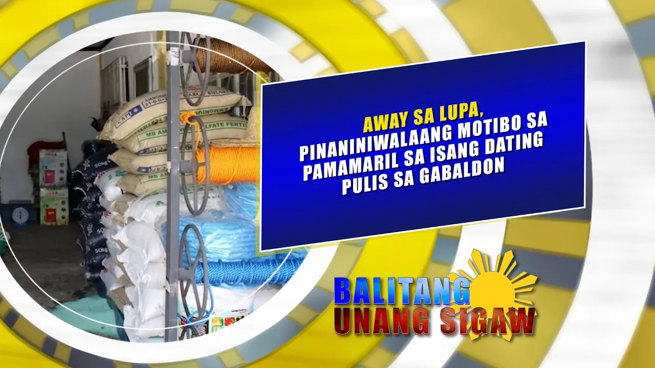 Away sa lupa, pinaniniwalaang motibo sa pamamaril sa isang dating pulis sa Gabaldon