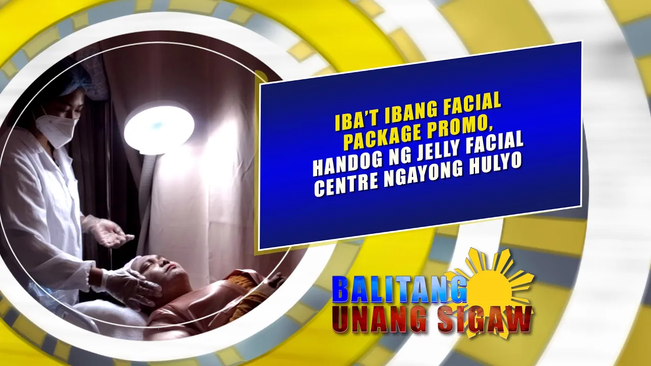 Iba’t ibang facial package promo, handog ng Jelly Facial Centre ngayong Hulyo