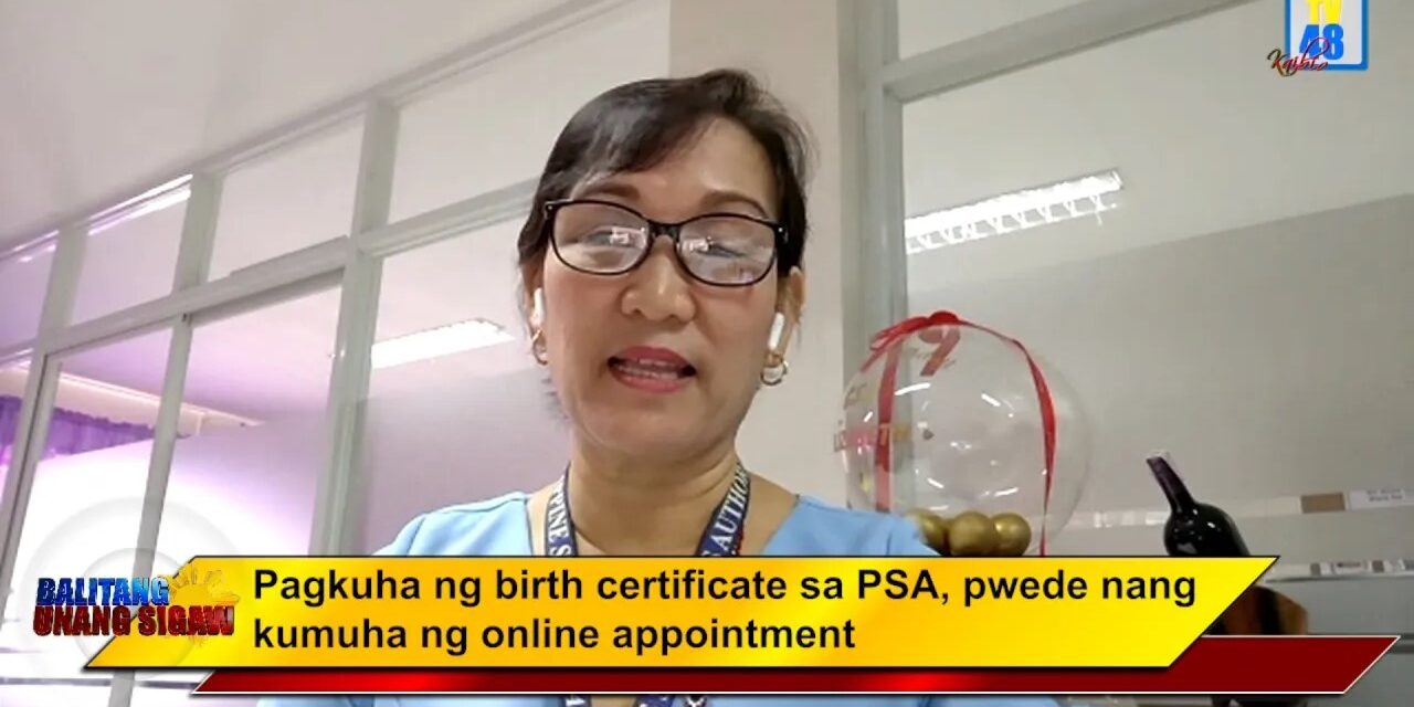 Full Interview w/PSA tungkol sa pagwawasto ng maling impormasyon sa birth certificate